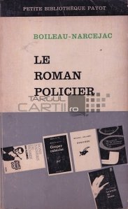 Le roman policier / Romanul politist