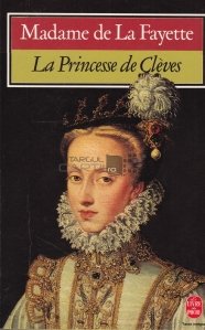 La Princesse de Cleves / Printesa lui Cleves
