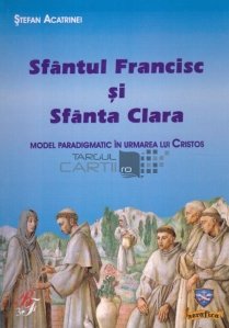 Sfantul Francisc si Sfanta Clara