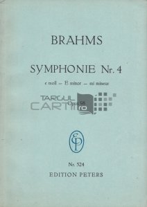 Brahms - Symphonie Nr. 4 E moll / Simfonia 4 in Mi minor a lui Brahms