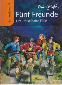 Funf Freunde / Cei cinci prieteni