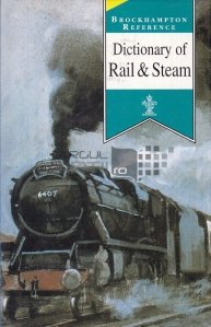 Dictionary of Rail&Steam / Dictionar de cai ferate&trenuri