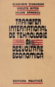 Transfer international de tehnologie si dezvoltare economica