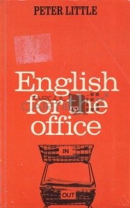 English for the Office / Limba engleza pentru birou