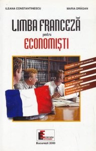 Limba franceza pentru economisti/Cours de francais pour l'enseignement a distance