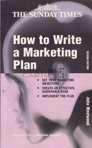 How to Write a Marketing Plan / Cum sa scrii un plan de marketing