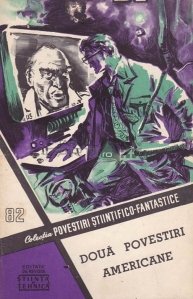 Colectia ''Povestiri Stiintifico-Fantastice'', nr. 82
