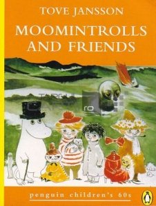 Moomintrolls and friends / Moomintrolls si prietenii
