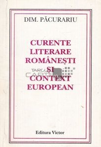 Curente literare romanesti si context european