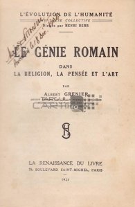 Le genie romain dans la religion, la pensee et l'art / Geniul roman in religie, gandire si arta