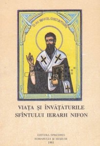 Viata si invataturile Sfantului Ierarh Nifon