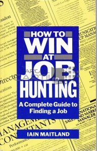 How to Win at Job Hunting