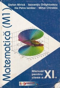 Matematica (M1) Manual pentru clasa a XI-a