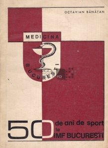 50 de ani de sport la IMF Bucuresti