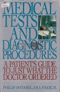 Medical tests and diagnostic procedures / Teste medicale și proceduri diagnostice