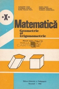 Matematica - Geometrie si trigonometrie