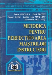 Metodica pentru perfectionarea maistrilor instructori