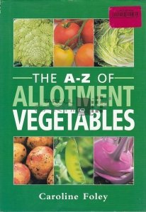 The A-Z of Allotment Vegetables