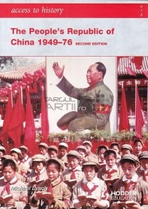 The People`s Republic of China 1949-76