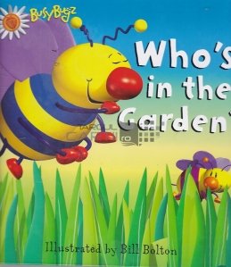 Who's in the Garden>