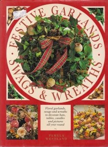 Festive Garlands, Swags and Wreaths