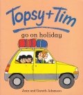 Topsy + Tim Go on Holiday