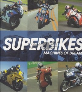 Superbikes - Machines of Dreams