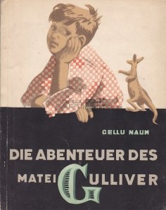 Die abenteuer des Matei Gulliver / Aventurile lui Matei Gulliver