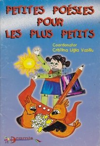 Petites poesies pour les plus petits / Poezii mici pentru cei mici