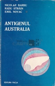 Antigenul Australia / Aspecte teoretice si implicatii in patologie
