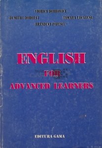 English for advanced learners / Engleza pentru studentii avansati
