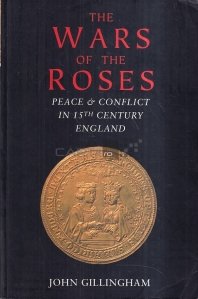 The Wars of the Roses / Razboaiele Trandafirilor