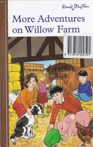 More adventures on willow farm / Mai multe aventuri la ferma Willow