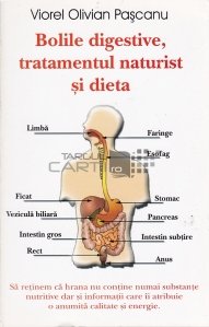 Bolile digestive, tratamentul naturist si dieta