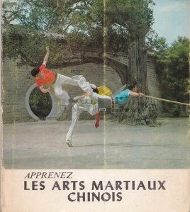 Apprenez les arts martiaux chinois / Invatarea artelor martiale chinezesti