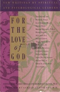 For the Love of God / Pentru Dumnezeu