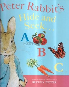 Peter Rabbit's Hide and Seek... A B C