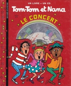 Tom-Tom et Nana / Concertul