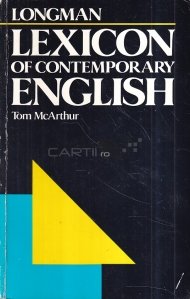 Longman lexicon of contemporary english / Lexiconul Longman al englezei contemporane