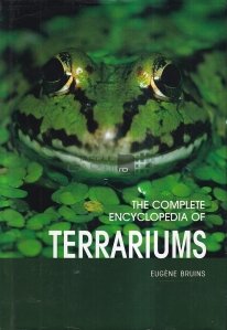The Complete Encyclopedia of Terrariums
