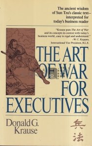 The art of war for executives / Arta razboiului pentru directori