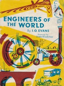 Engineers of the world / Inginerii lumii