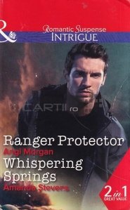 Ranger Protector. Whispering prings