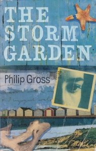 The storm garden / Gradina furtunii