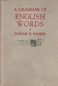 A grammar of English words / O gramatică a cuvintelor în limba engleză
