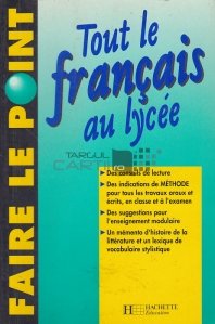Tout le francais au lycee / Toti francezii in liceu