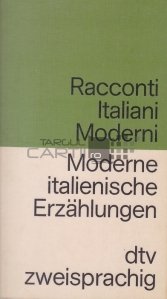 Racconti Italiani Moderni/ Moderne italienische Erzahlungen