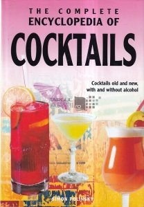The Complete Encyclopedia of Cocktails