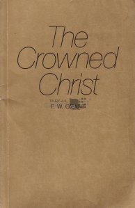 The Crowned Christ / Hristosul incoronat