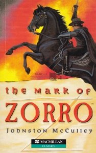The mark of zorro / Semnul lui Zorro